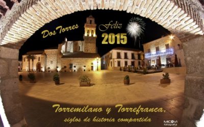 DOS TORRES os desea un FELIZ 2015.