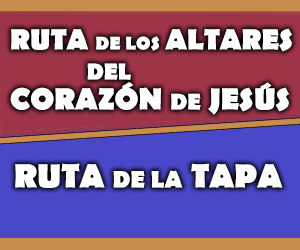 ALTARES CORAZÓN DE JESÚS Y RUTA DE LA TAPA DOS TORRES 2022